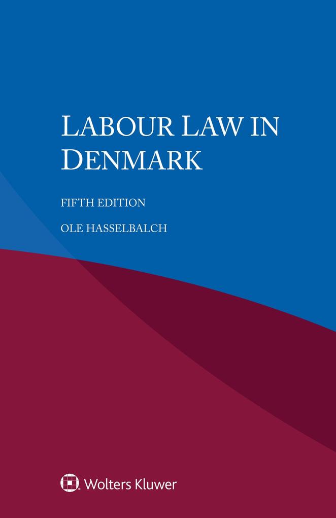 Labour Law in Denmark - Ole Hasselbalch