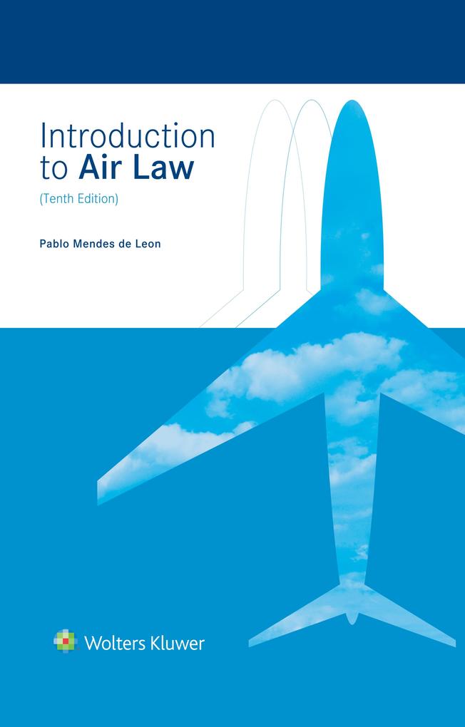 Introduction to Air Law - Pablo Mendes de Leon