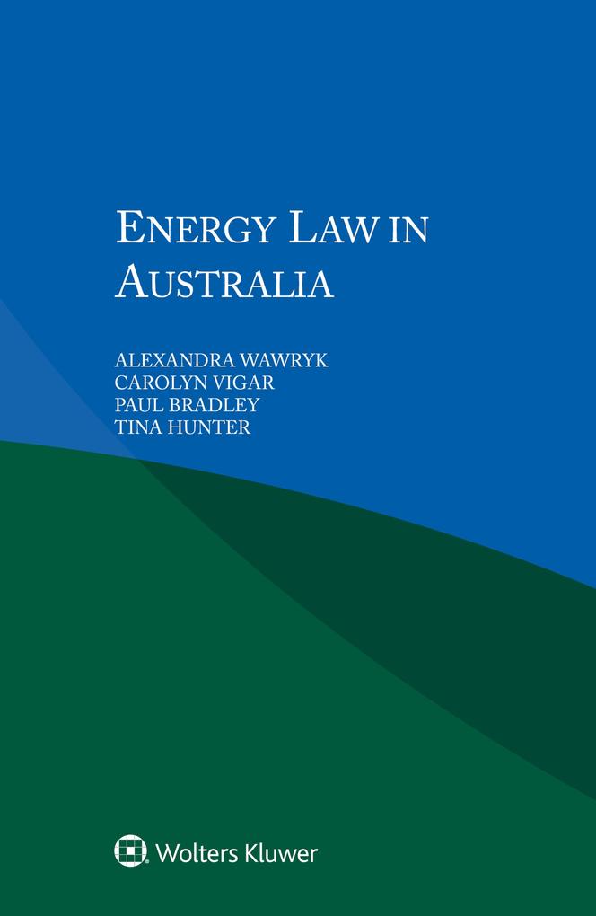 Energy Law in Australia - Alexandra Wawryk