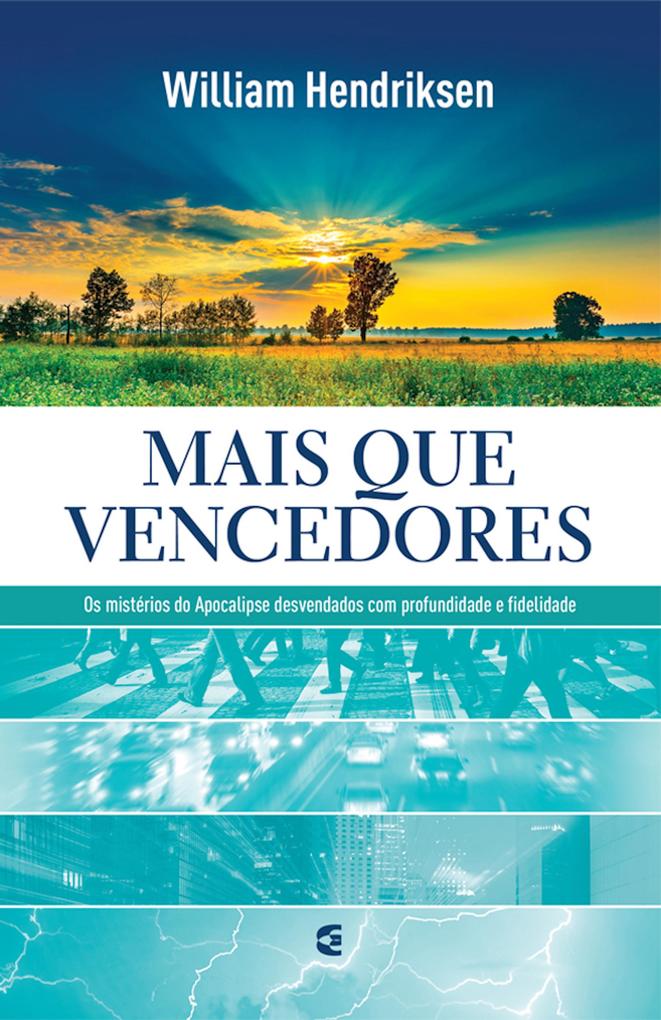 Mais que vencedores - William Hendriksen
