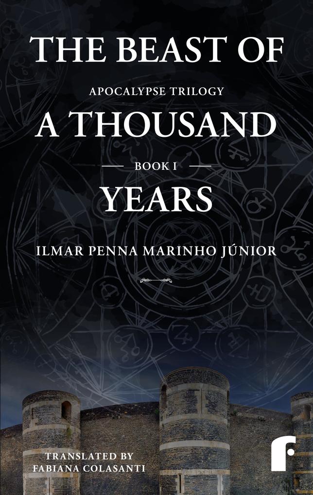 The beast of a thousand years - Ilmar Penna Marinho Junior