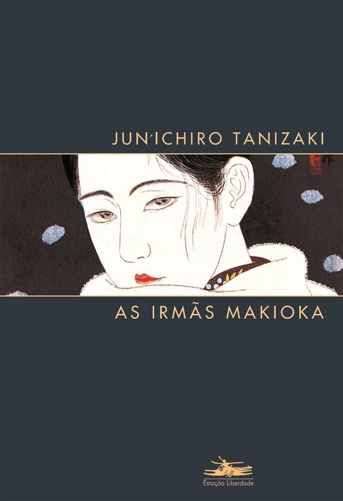 As Irmãs Makioka - Jun'Ichiro Tanizaki