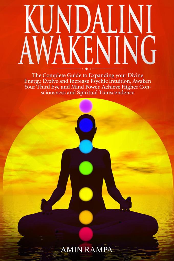 Kundalini Awakening - Amin Rampa