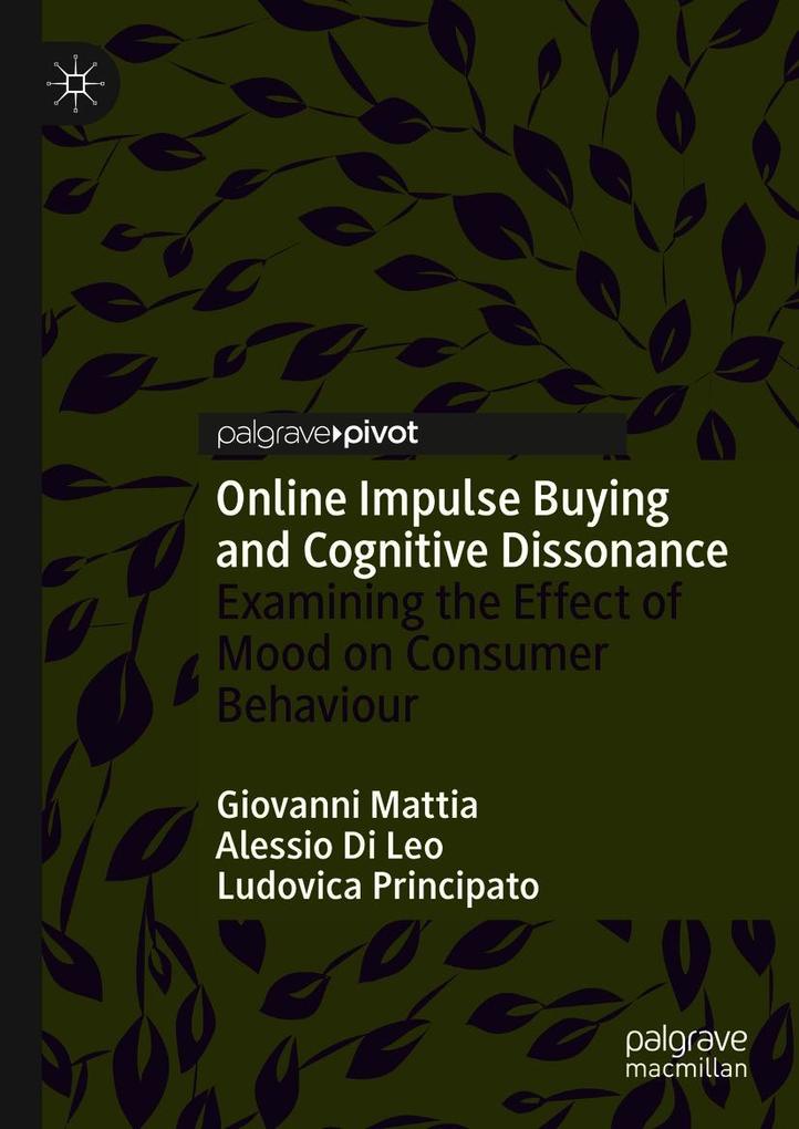 Online Impulse Buying and Cognitive Dissonance - Giovanni Mattia/ Alessio Di Leo/ Ludovica Principato
