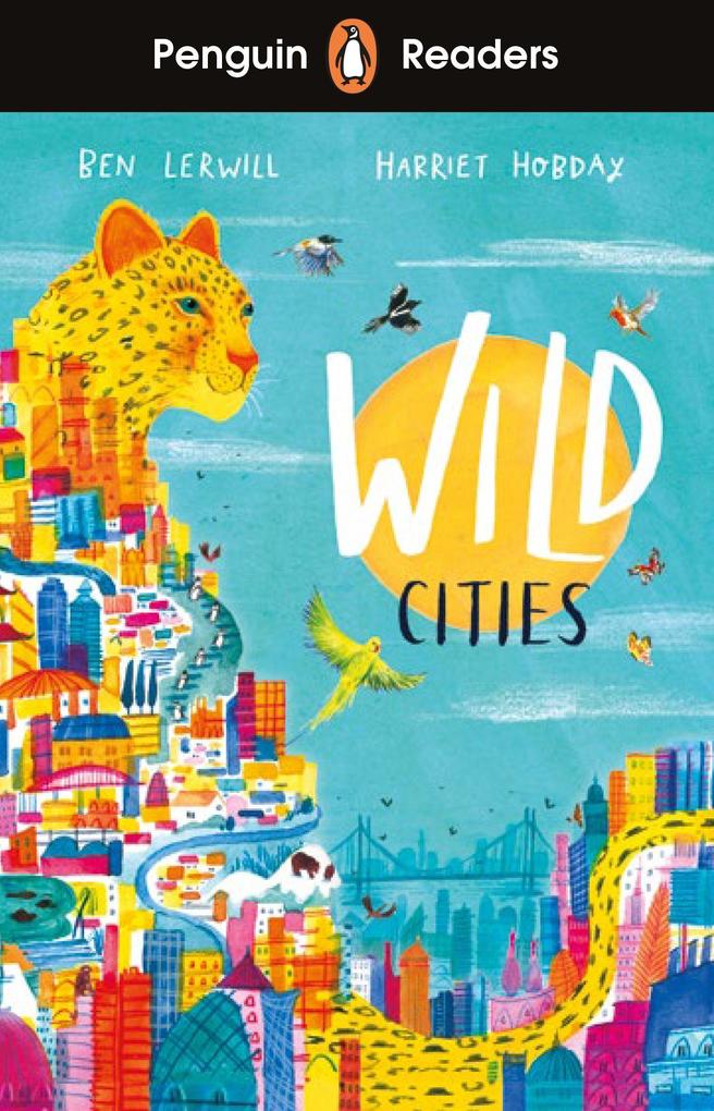 Penguin Readers Level 2: Wild Cities (ELT Graded Reader): Abridged Edition - Bild 3