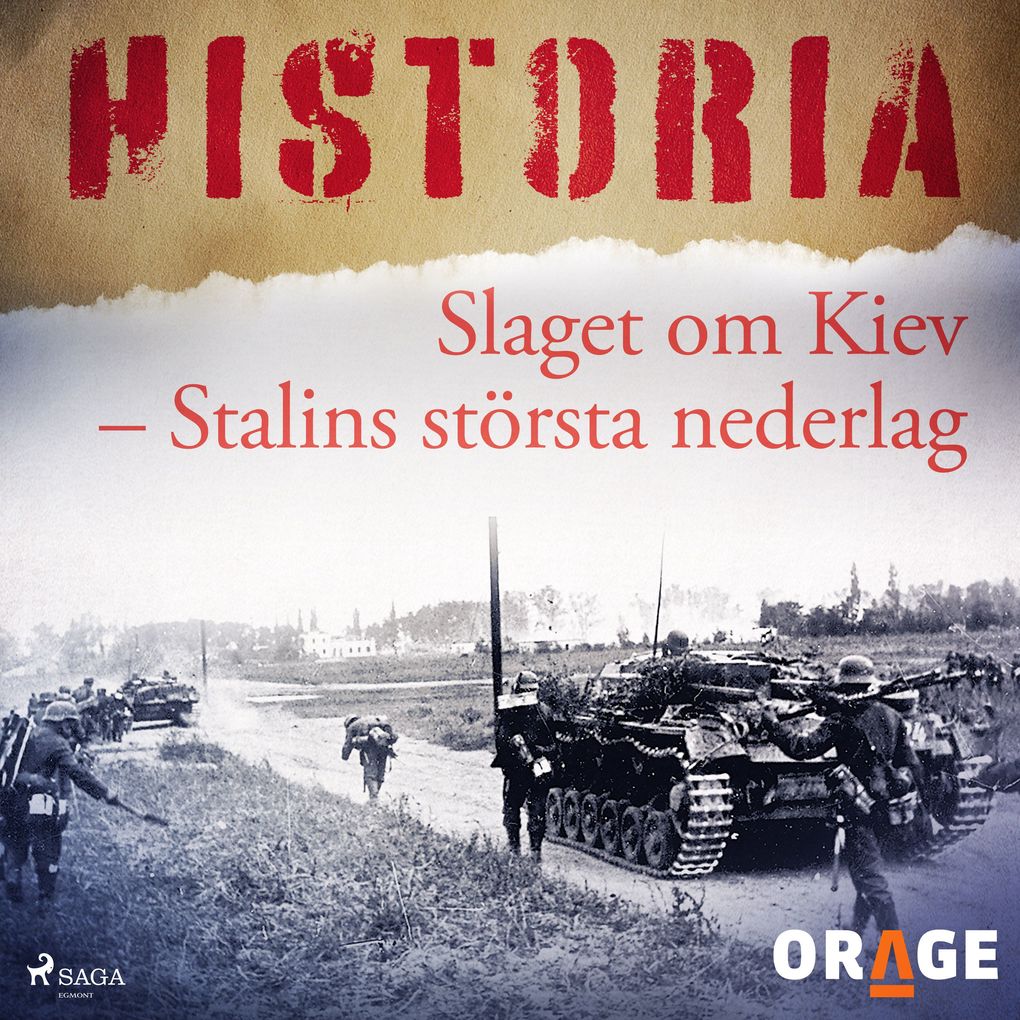 Slaget om Kiev ' Stalins största nederlag - Orage