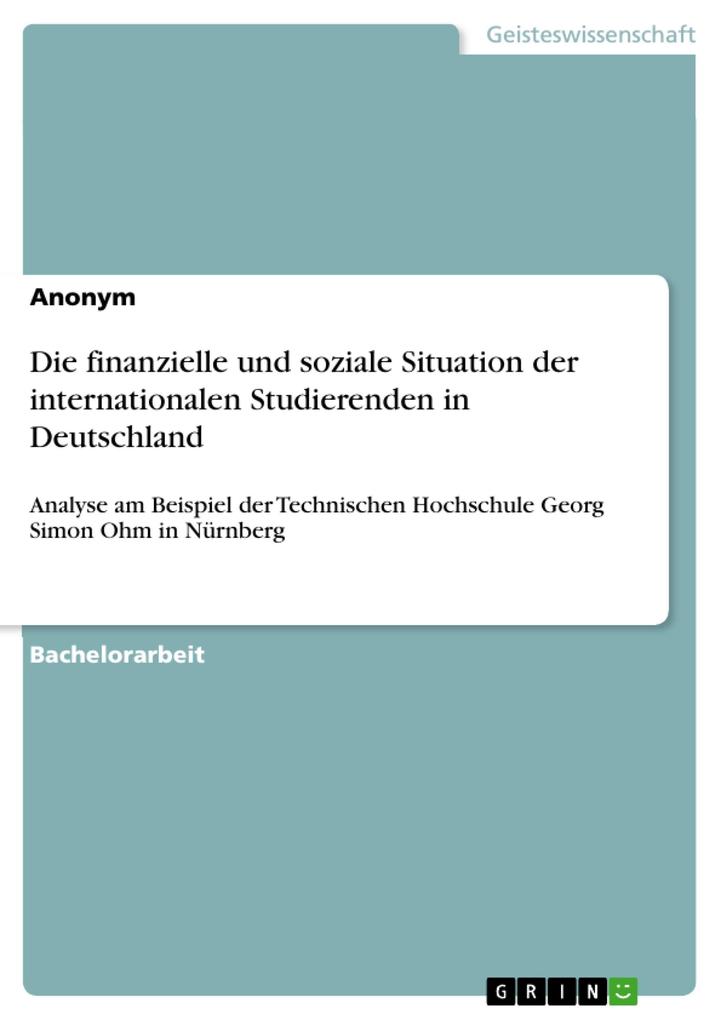 Die finanzielle und soziale Situation der internationalen Studierenden in Deutschland
