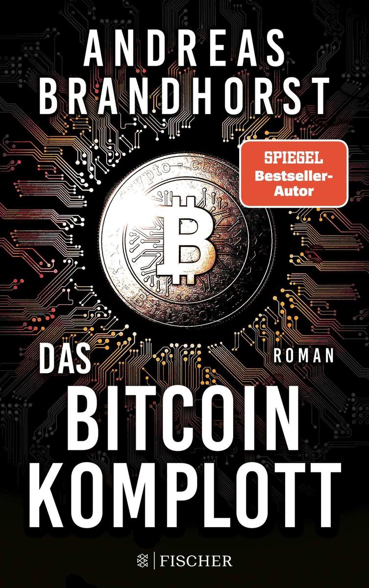 Andreas Brandhorst ~ Das Bitcoin-Komplott - Bild 8