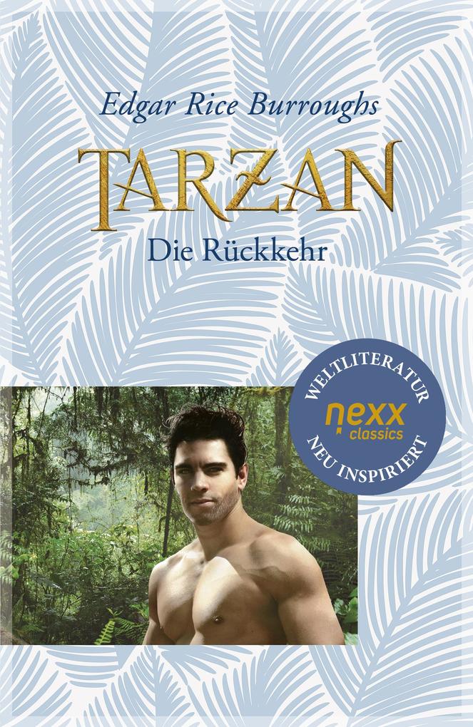 Tarzan - Die Rückkehr - Edgar Rice Burroughs