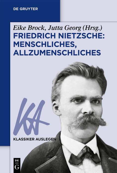 Friedrich Nietzsche: Menschliches Allzumenschliches