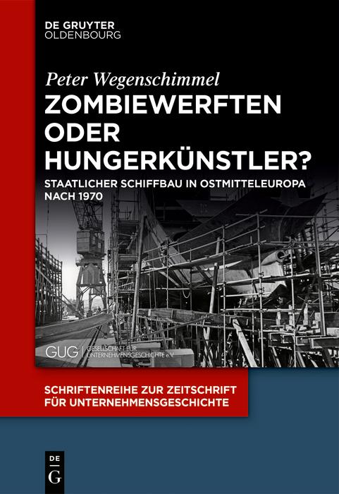 Zombiewerften oder Hungerkünstler? - Peter Wegenschimmel