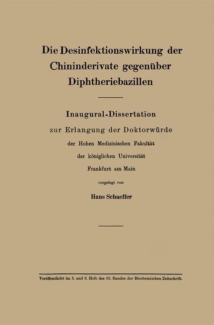 Die Desinfektionswirkung der Chininderivate gegenüber Diphtheriebazillen - Hans Schäffer