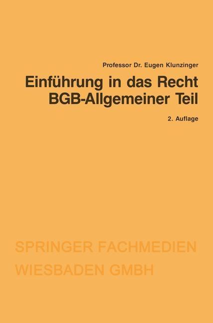 Einführung in das Recht BGB-Allgemeiner Teil - Eugen Klunzinger