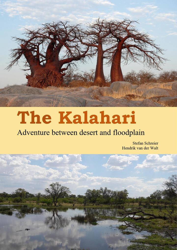 The Kalahari - Stefan Schreier/ Hendrik van der Walt