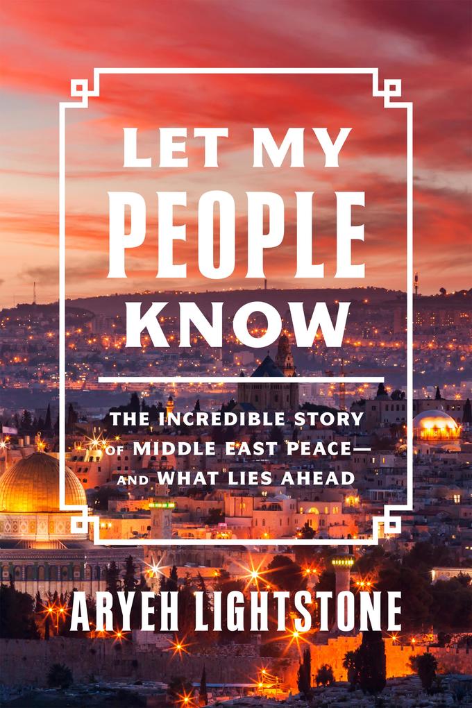 Let My People Know - Aryeh Lightstone
