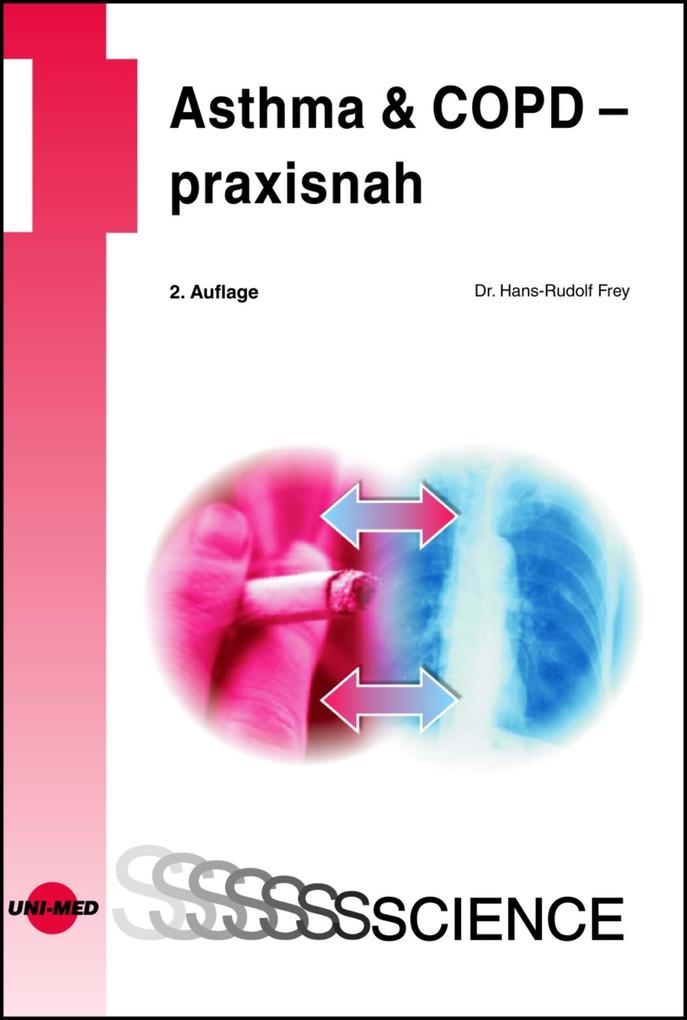 Asthma & COPD - praxisnah - Hans-Rudolf Frey