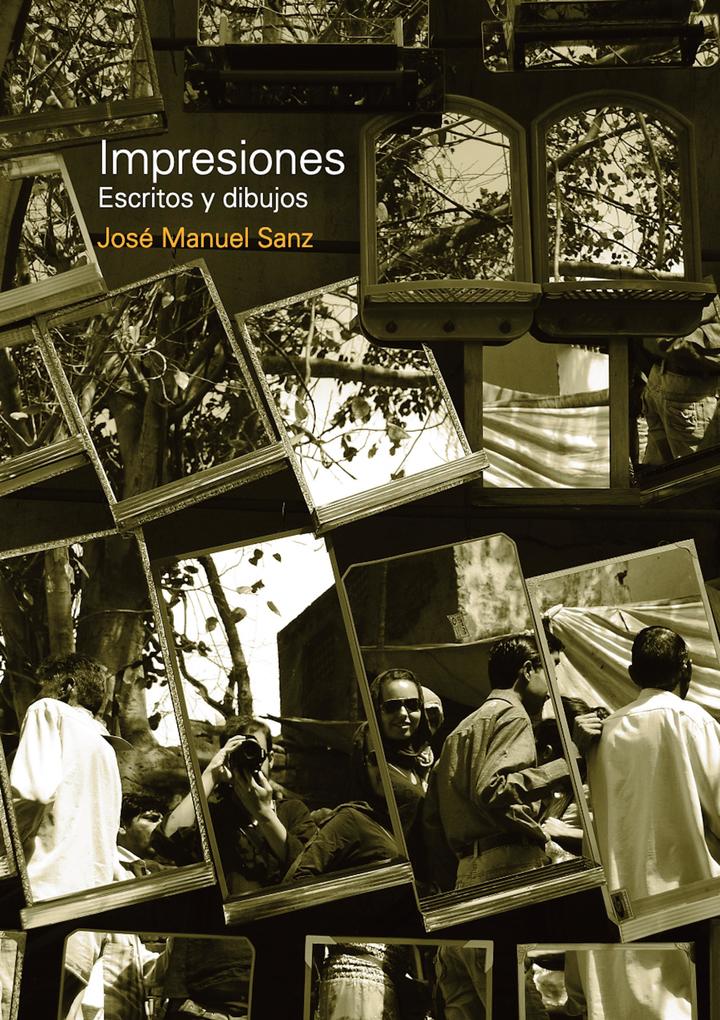 Impresiones - Jose Manuel Sanz
