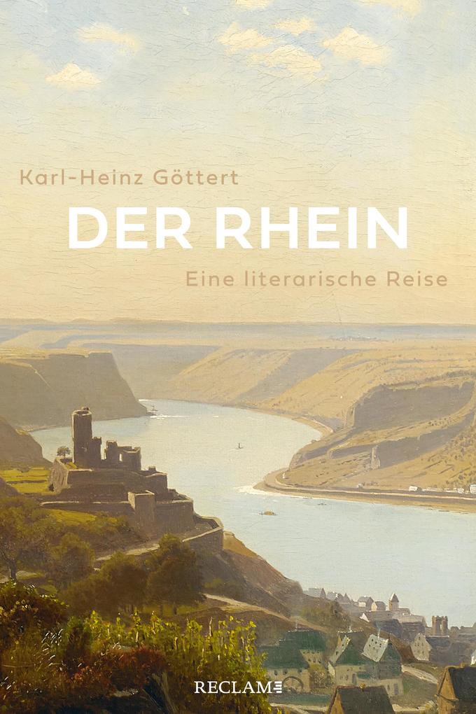 Der Rhein - Karl-Heinz Göttert