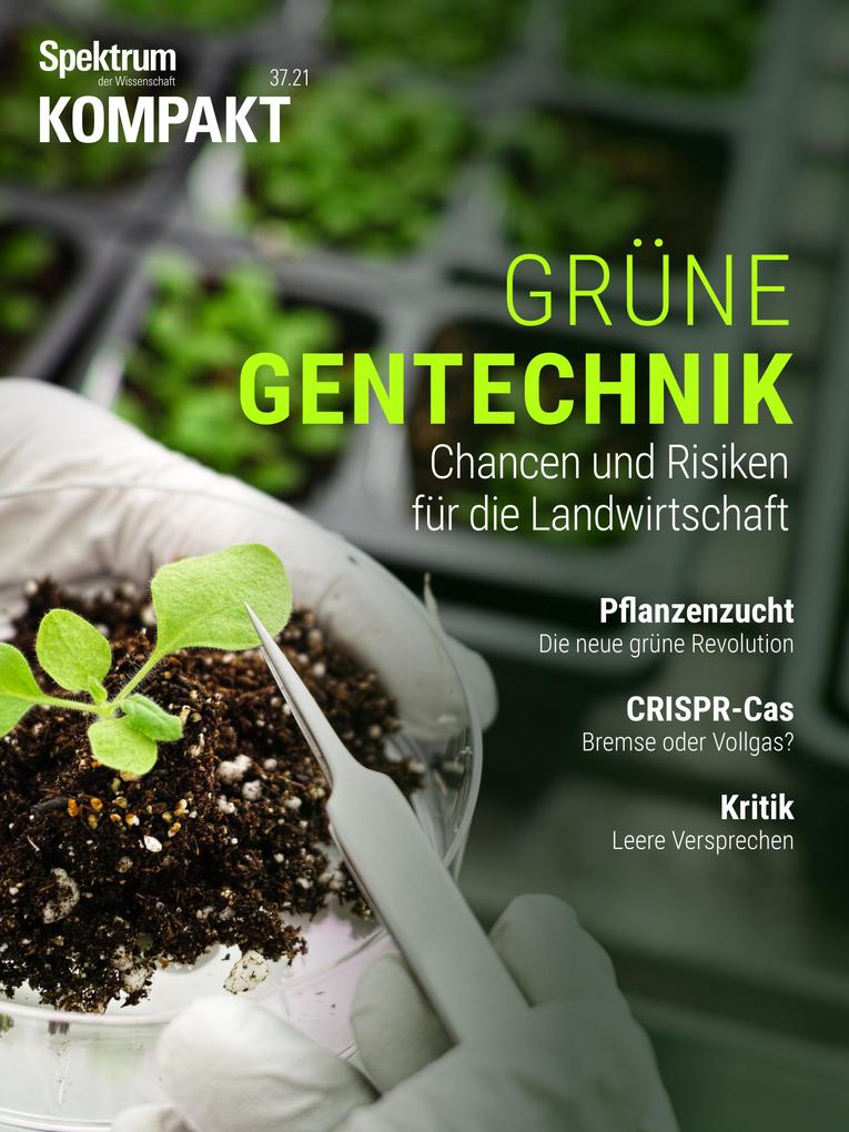 Spektrum Kompakt - Grüne Gentechnik - Spektrum der Wissenschaft
