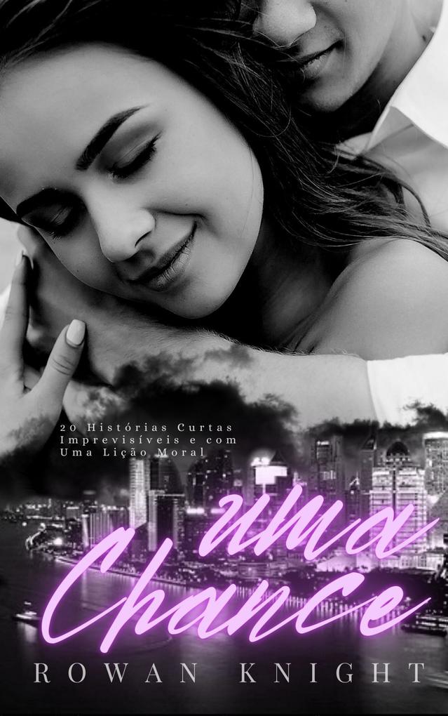Uma Chance - Rowan Knight
