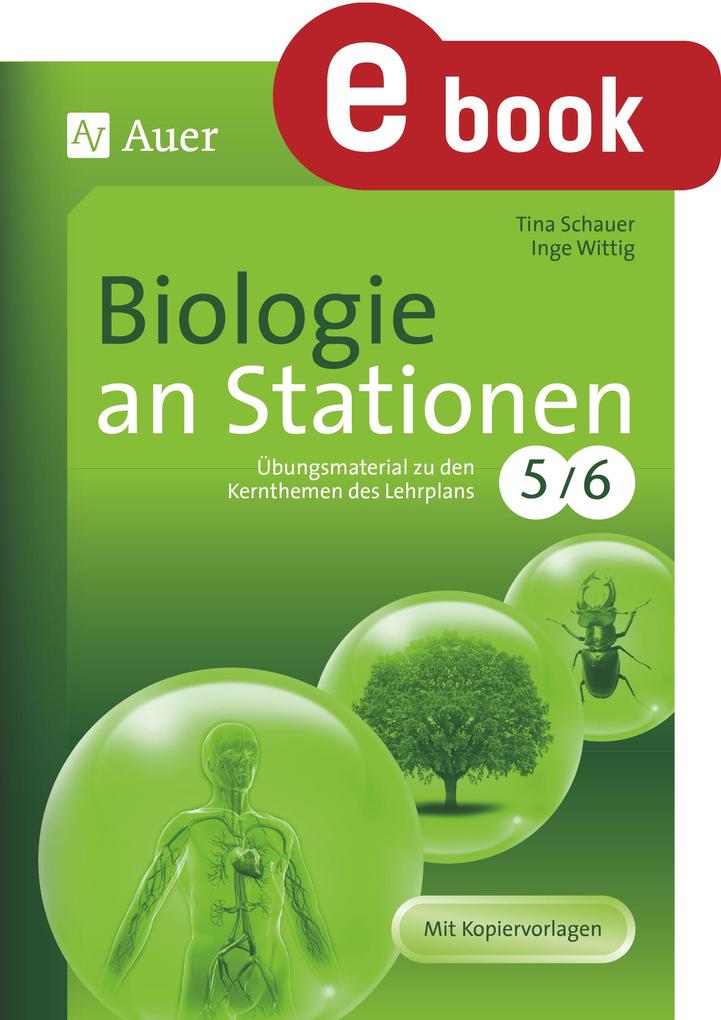 Biologie an Stationen 5-6 - Tina Schauer/ Inge Wittig
