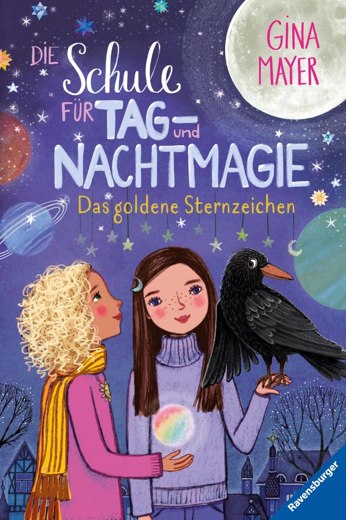 Die Schule für Tag- und Nachtmagie Band 3 - Das goldene Sternzeichen