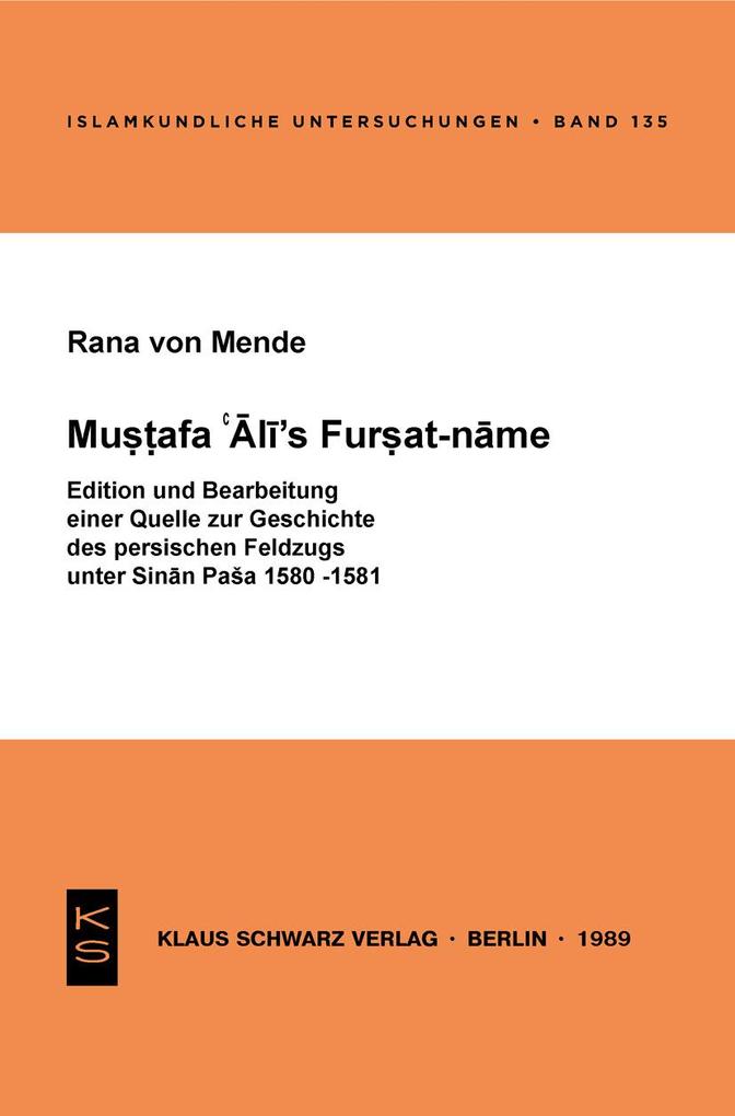 Mustafa 'Ali's Fursat-name - Rana von Mende