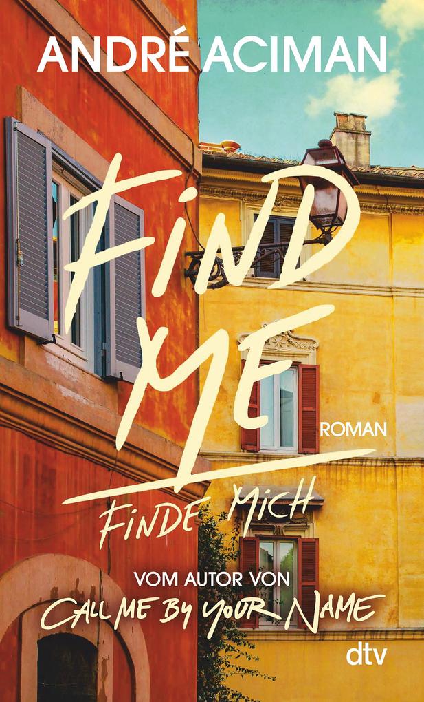 Find Me Finde mich André Aciman - Bild 6