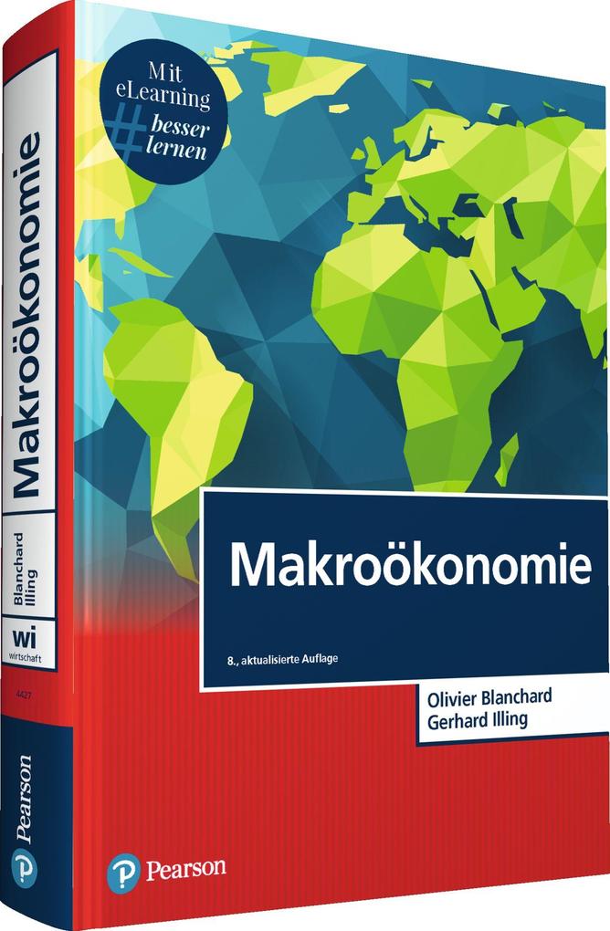 Makroökonomie - Olivier Blanchard/ Gerhard Illing