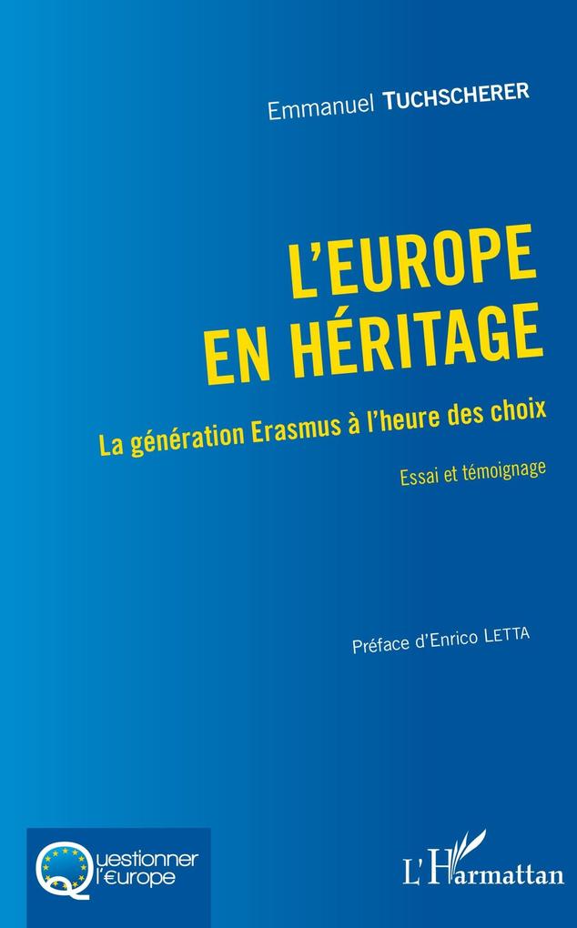 L'Europe en heritage - Tuchscherer Emmanuel Tuchscherer