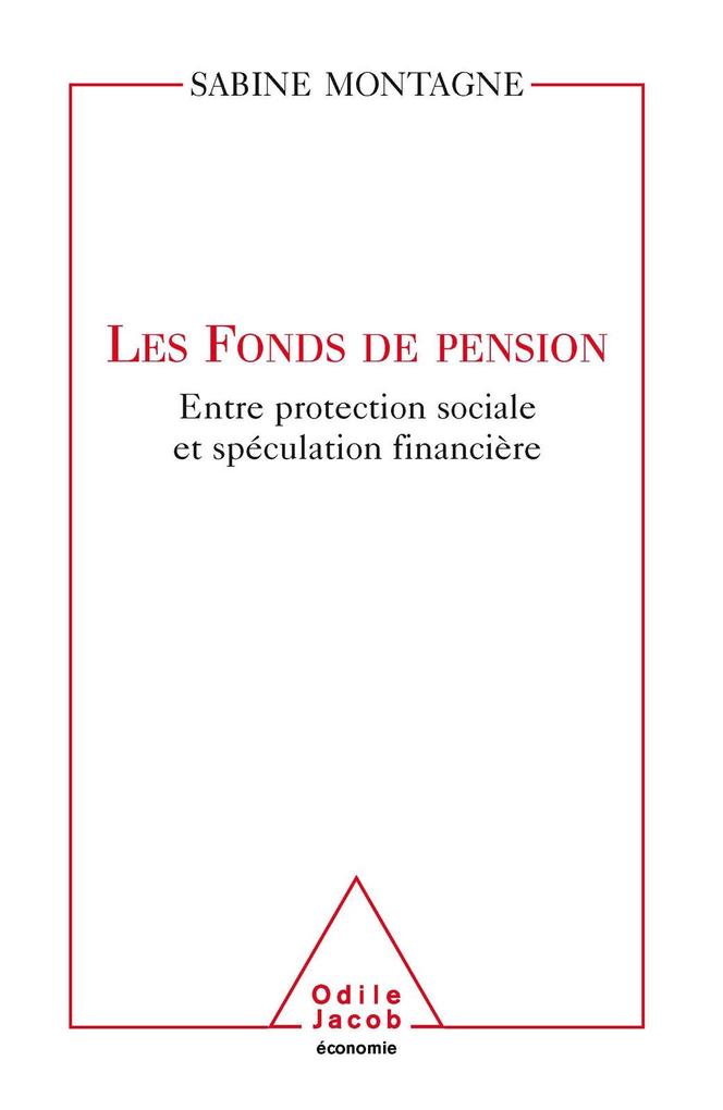 Les Fonds de pension - Montagne Sabine Montagne