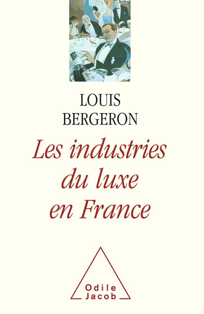 Les Industries de luxe en France