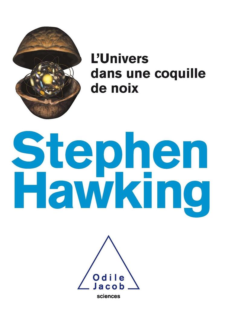 L' Univers dans une coquille de noix - Hawking Stephen Hawking