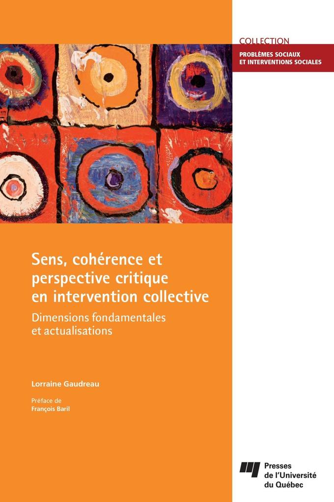 Sens coherence et perspective critique en intervention collective - Gaudreau Lorraine Gaudreau