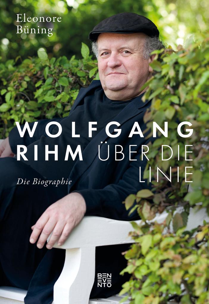 Wolfgang Rihm - Über die Linie - Eleonore Büning