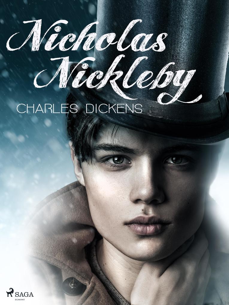 Nicholas Nickleby - Dickens Charles Dickens