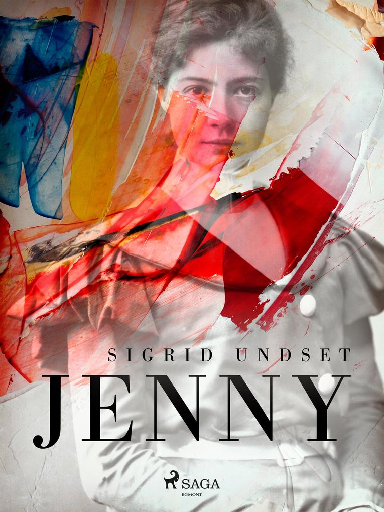 Jenny - Undset Sigrid Undset