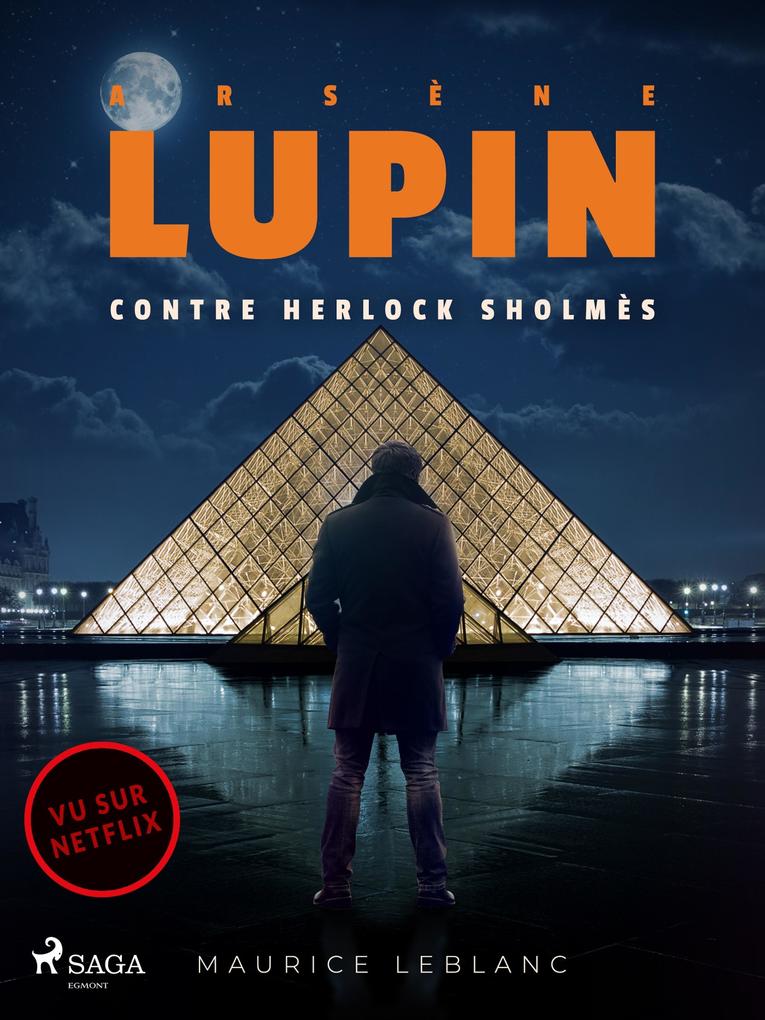 Arsene Lupin -- Arsene Lupin contre Herlock Sholmes - Leblanc Maurice Leblanc