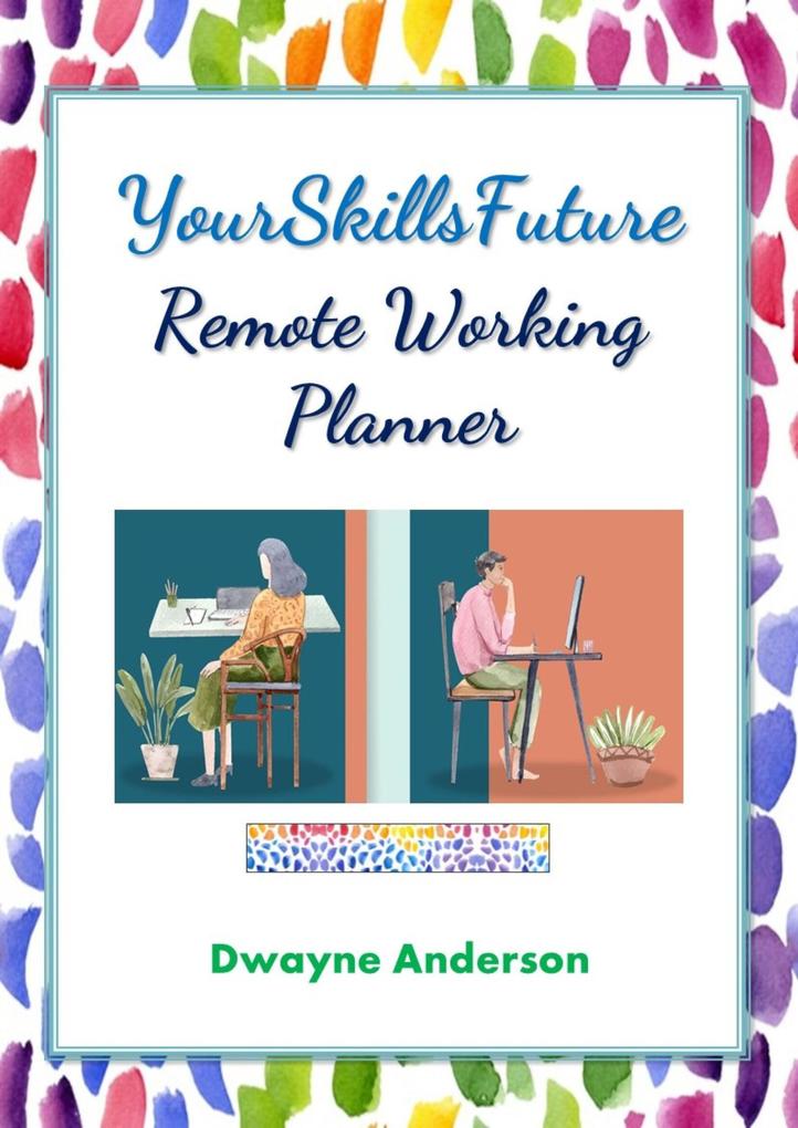 YourSkillsFuture - Remote Working Planner