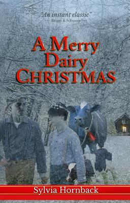 A Merry Dairy Christmas - Sylvia Hornback