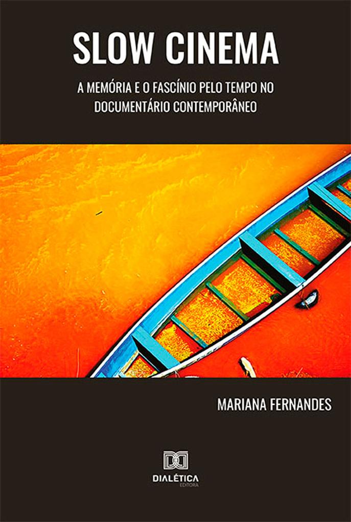 Slow Cinema - Mariana Sibele Fernandes