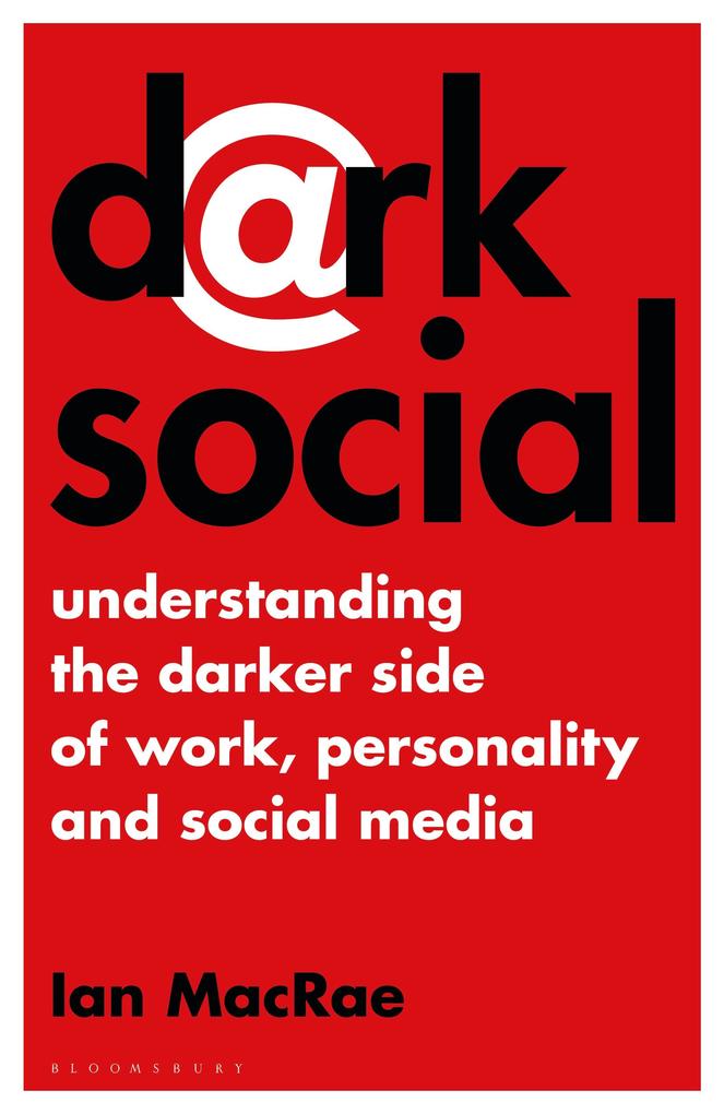 Dark Social - Ian Macrae