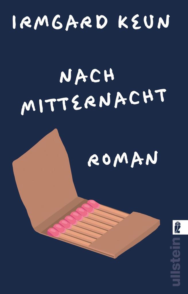 Nach Mitternacht: Roman Neuausgabe im Rahmen von Frankfurt liest ein Buch 2022 Irmgard Keun Author