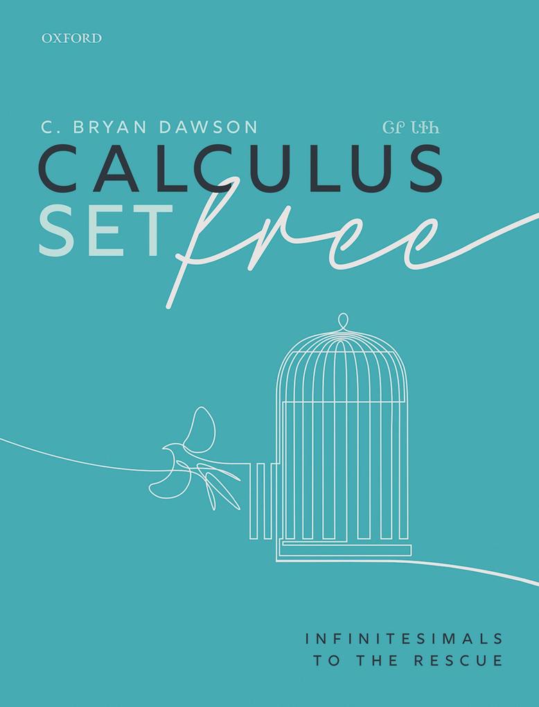 Calculus Set Free - C. Bryan Dawson