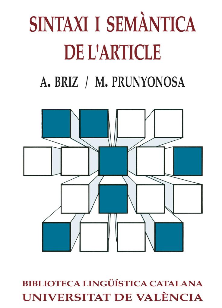 Sintaxi i semàntica de l'article (2a ed.) - Antonio Briz Gómez/ Manuel Prunyonosa Tomás