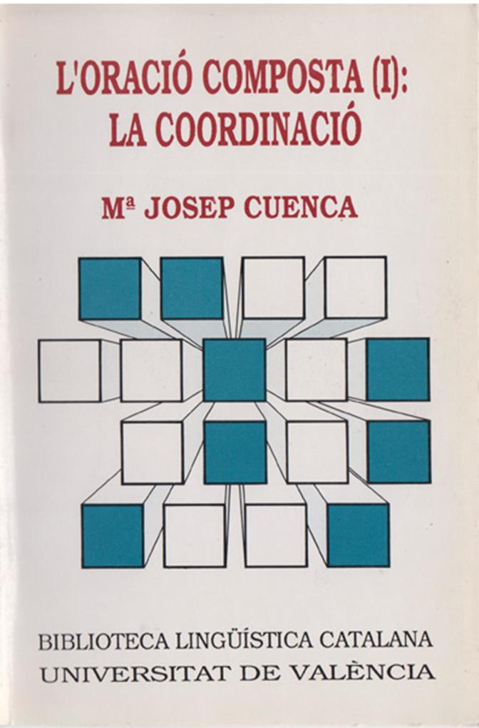 L'oració composta (I): la coordinació - M. Josep Cuenca Ordinyana