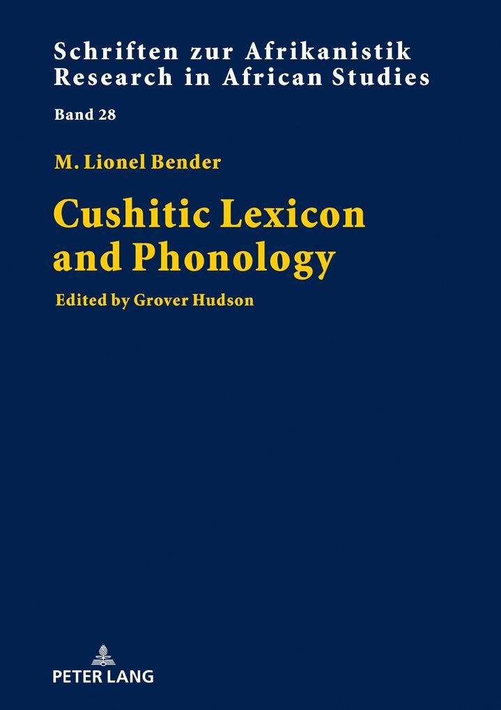 Cushitic Lexicon and Phonology - Bender M. Lionel Bender