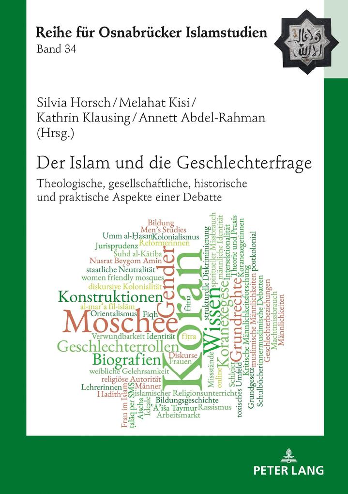 Der Islam und die Geschlechterfrage - Horsch Silvia Horsch