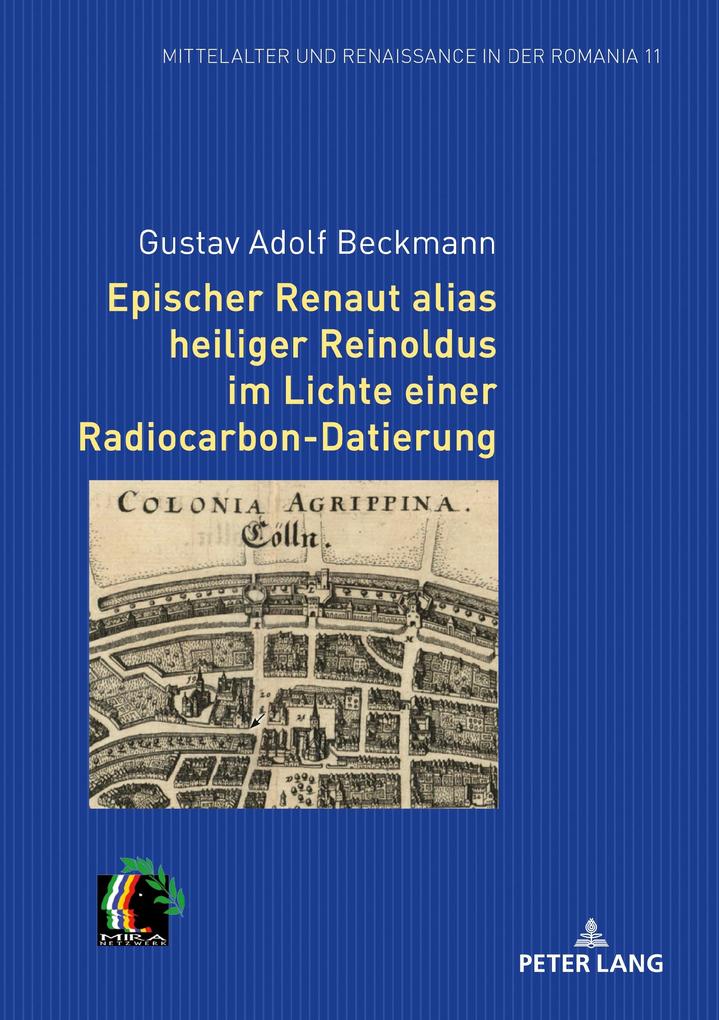 Epischer Renaut alias heiliger Reinoldus im Lichte einer Radiocarbon-Datierung - Beckmann Gustav Adolf Beckmann