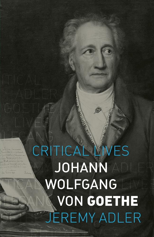 Johann Wolfgang von Goethe - Adler Jeremy Adler